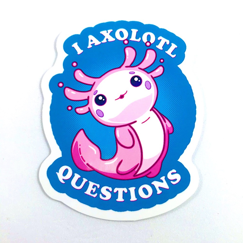 Pose Axolotl Questions Crazy Trending WaterProof Single Decor Accent Sticker